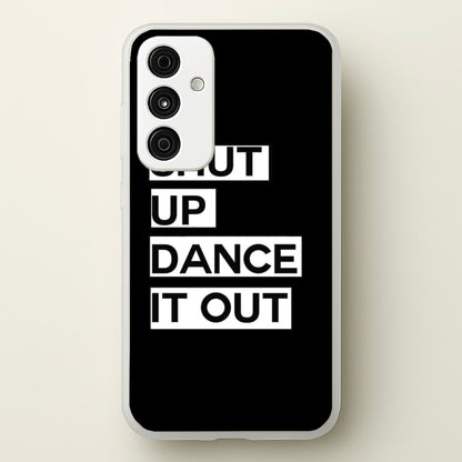 Shut Up Dance It Out - Grey's  - Greys Anatomy Phone Case for Galaxy A15