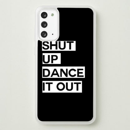 Shut Up Dance It Out - Grey's  - Greys Anatomy Phone Case for Galaxy Note 20
