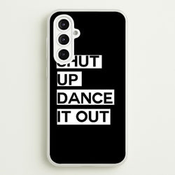 Shut Up Dance It Out - Grey's  - Greys Anatomy Phone Case for Galaxy A16