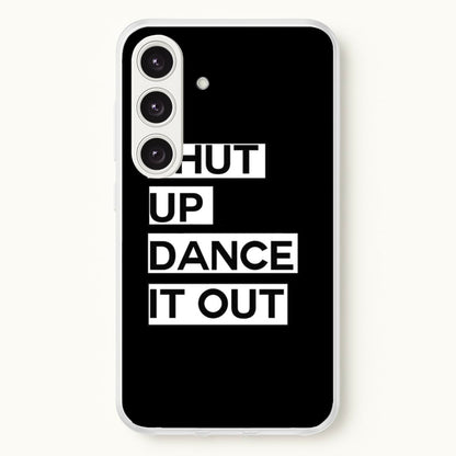Shut Up Dance It Out - Grey's  - Greys Anatomy Phone Case for Galaxy S24 Plus