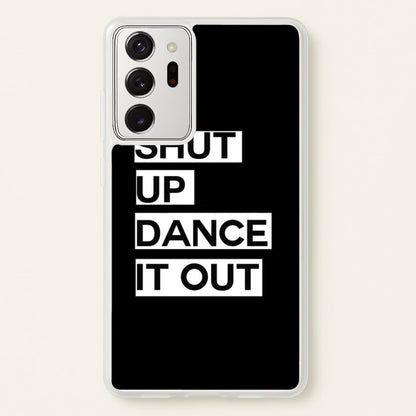Shut Up Dance It Out - Grey's  - Greys Anatomy Phone Case for Galaxy Note 20 Ultra