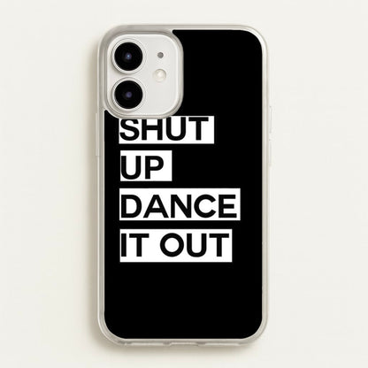 Shut Up Dance It Out - Grey's  - Greys Anatomy Phone Case for iPhone 12 Mini