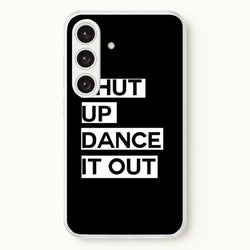 Shut Up Dance It Out - Grey's  - Greys Anatomy Phone Case for Galaxy S24