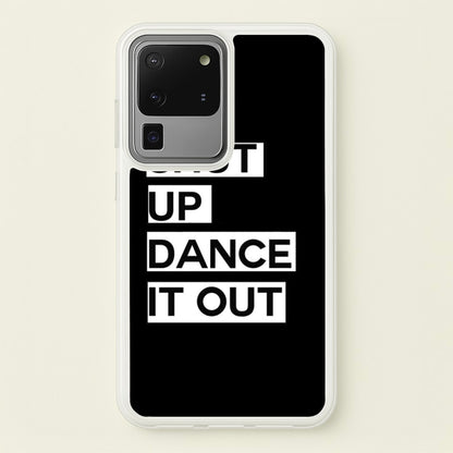 Shut Up Dance It Out - Grey's  - Greys Anatomy Phone Case for Galaxy S20 Ultra