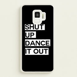 Shut Up Dance It Out - Grey's  - Greys Anatomy Phone Case for Galaxy S9