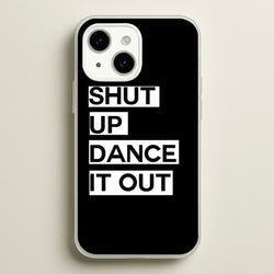 Shut Up Dance It Out - Grey's  - Greys Anatomy Phone Case for iPhone 15 Plus