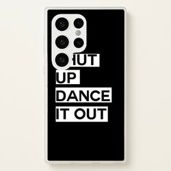 Shut Up Dance It Out - Grey's  - Greys Anatomy Phone Case for Galaxy S24 Ultra