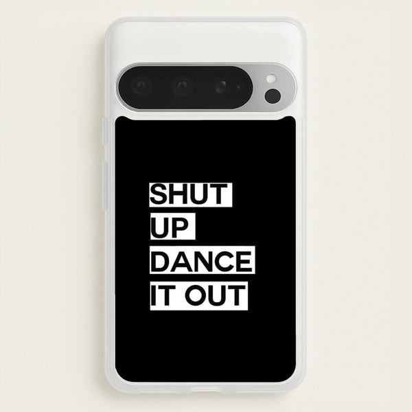 Shut Up Dance It Out - Grey's  - Greys Anatomy Phone Case for Google Pixel 9 Pro XL