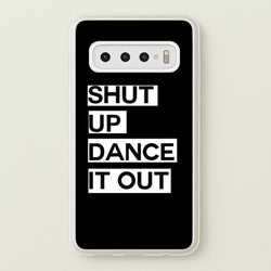 Shut Up Dance It Out - Grey's  - Greys Anatomy Phone Case for Galaxy S10 Plus