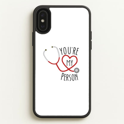 You're My Person - Grey's  - Greys Anatomy Phone Case for iPhone XS Max