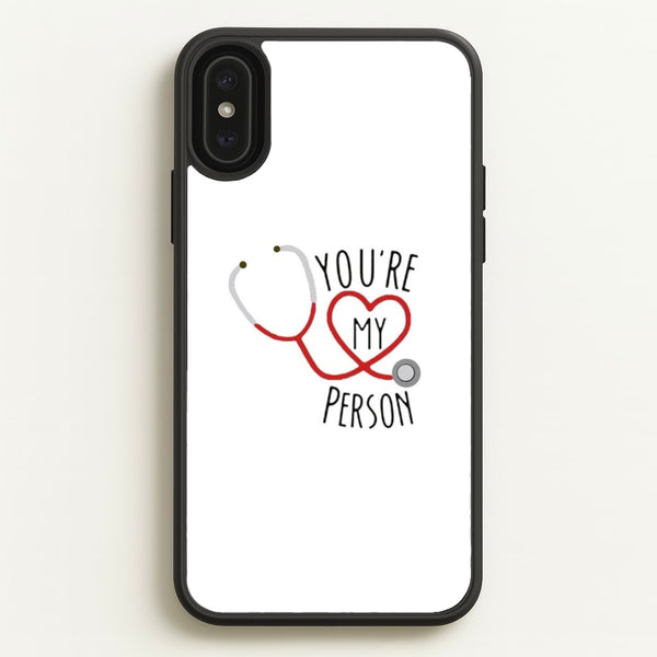 You're My Person - Grey's  - Greys Anatomy Phone Case for iPhone XS Max