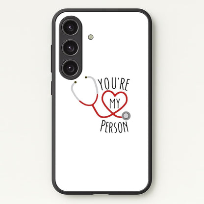 You're My Person - Grey's  - Greys Anatomy Phone Case for Galaxy S25