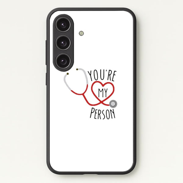 You're My Person - Grey's  - Greys Anatomy Phone Case for Galaxy S25