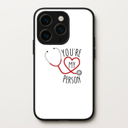 You're My Person - Grey's  - Greys Anatomy Phone Case for iPhone 14 Pro