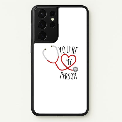 You're My Person - Grey's  - Greys Anatomy Phone Case for Galaxy S21 Ultra