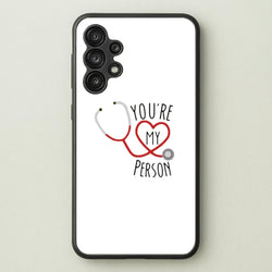 You're My Person - Grey's  - Greys Anatomy Phone Case for Galaxy A13