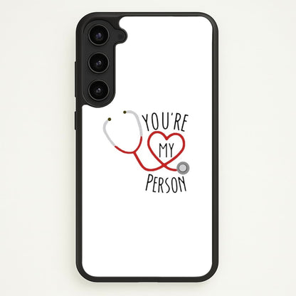 You're My Person - Grey's  - Greys Anatomy Phone Case for Galaxy S23 Plus