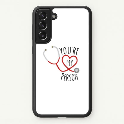 You're My Person - Grey's  - Greys Anatomy Phone Case for Galaxy S22 Plus
