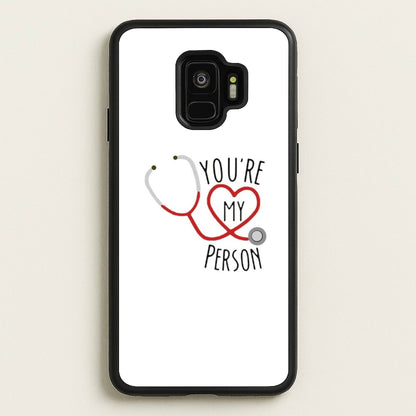 You're My Person - Grey's  - Greys Anatomy Phone Case for Galaxy S9