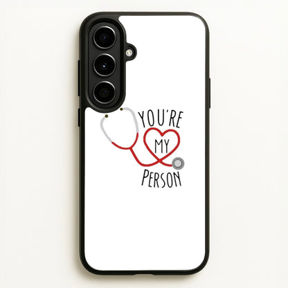 You're My Person - Grey's  - Greys Anatomy Phone Case for Galaxy A56