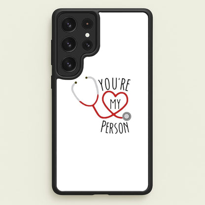 You're My Person - Grey's  - Greys Anatomy Phone Case for Galaxy S22 Ultra