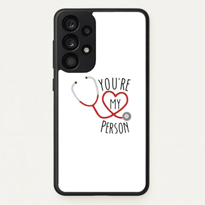 You're My Person - Grey's  - Greys Anatomy Phone Case for Galaxy A33