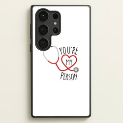 You're My Person - Grey's  - Greys Anatomy Phone Case for Galaxy S25 Ultra
