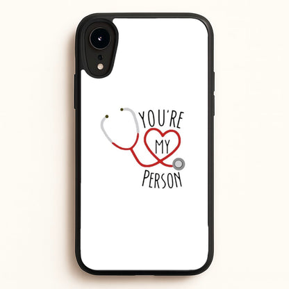 You're My Person - Grey's  - Greys Anatomy Phone Case for iPhone XR
