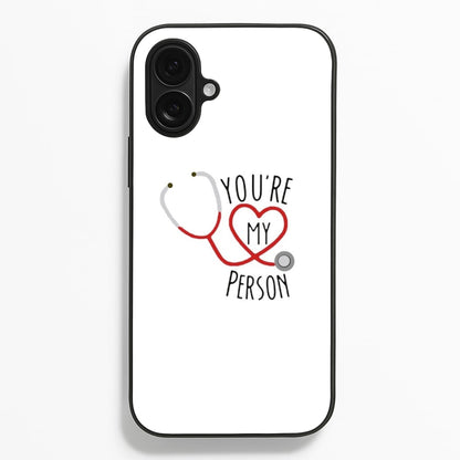 You're My Person - Grey's  - Greys Anatomy Phone Case for iPhone 16 Plus