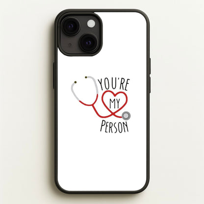 You're My Person - Grey's  - Greys Anatomy Phone Case for iPhone 13