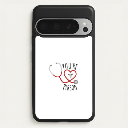 You're My Person - Grey's  - Greys Anatomy Phone Case for Google Pixel 9 Pro XL