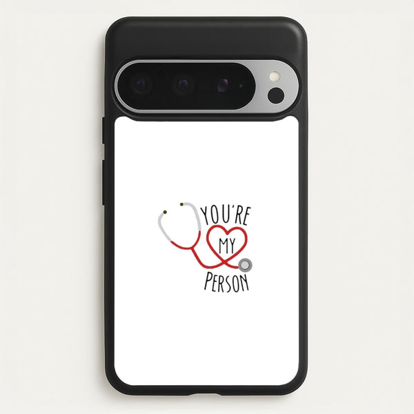You're My Person - Grey's  - Greys Anatomy Phone Case for Google Pixel 9 Pro XL