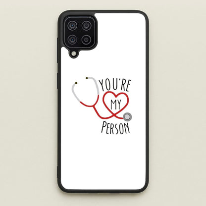 You're My Person - Grey's  - Greys Anatomy Phone Case for Galaxy A12