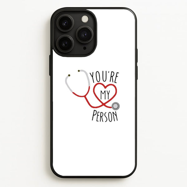 You're My Person - Grey's  - Greys Anatomy Phone Case for iPhone 11 Pro Max