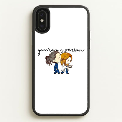 You're My Person Cartoon - Grey's  - Greys Anatomy Phone Case for iPhone XS Max