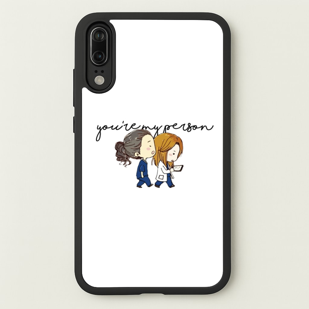 You're My Person Cartoon - Grey's  - Greys Anatomy Phone Case for Huawei P20