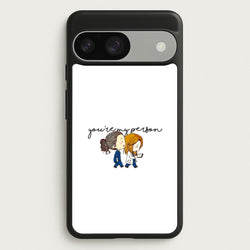 You're My Person Cartoon - Grey's  - Greys Anatomy Phone Case for Google Pixel 9 / 9 Pro