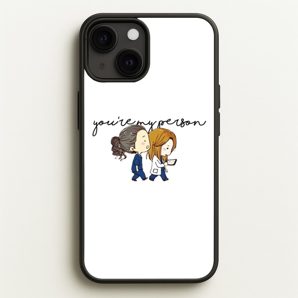 You're My Person Cartoon - Grey's  - Greys Anatomy Phone Case for iPhone 13