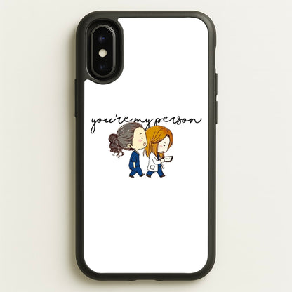 You're My Person Cartoon - Grey's  - Greys Anatomy Phone Case for iPhone X / XS