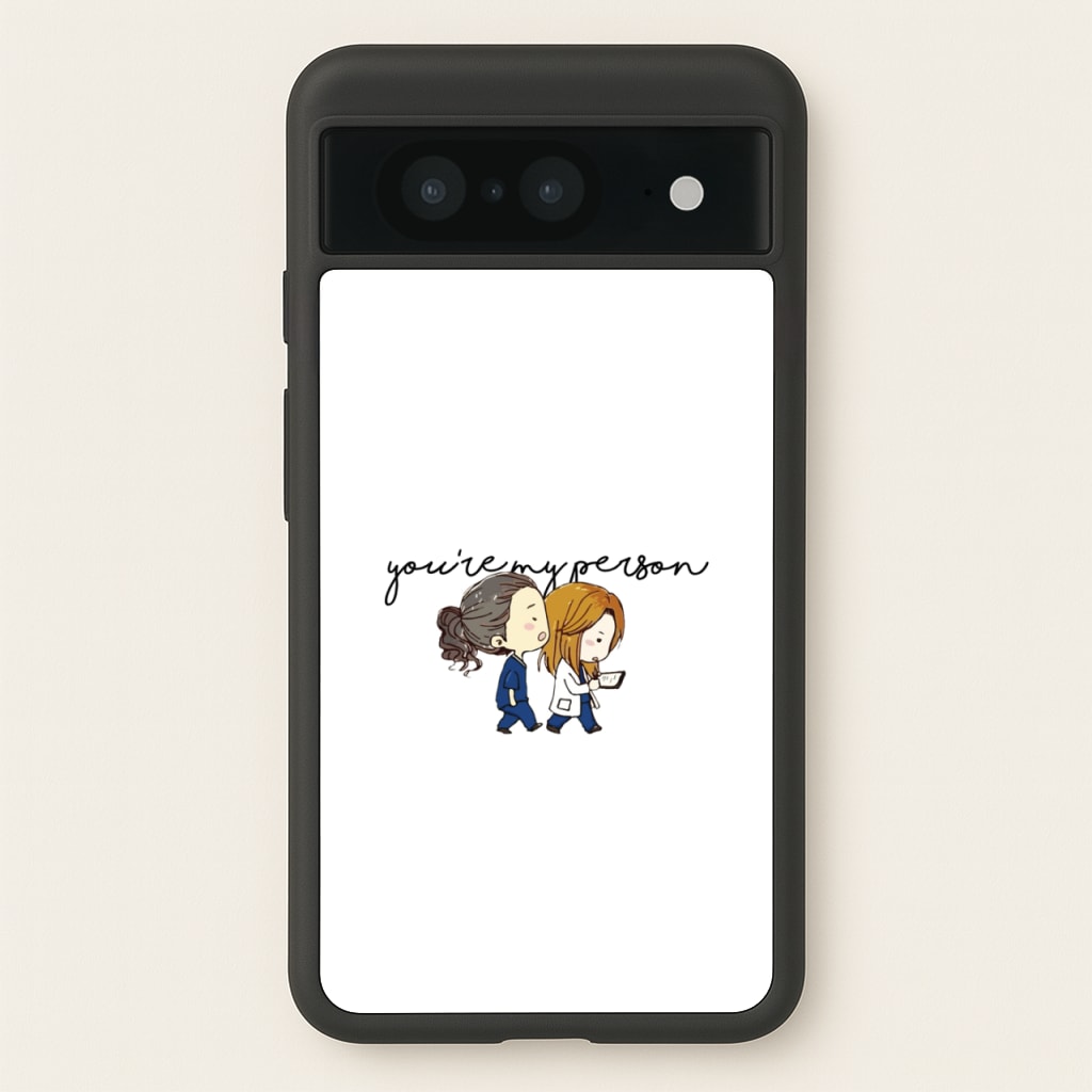 You're My Person Cartoon - Grey's  - Greys Anatomy Phone Case for Google Pixel 8
