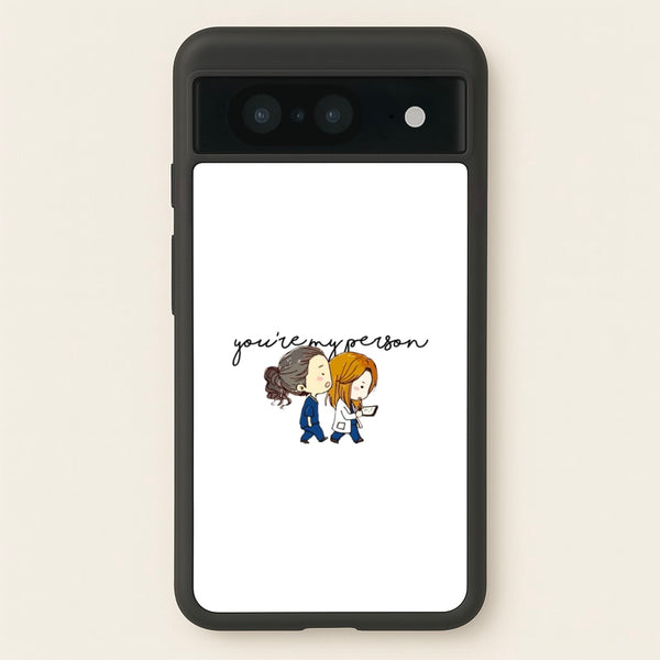 You're My Person Cartoon - Grey's  - Greys Anatomy Phone Case for Google Pixel 8