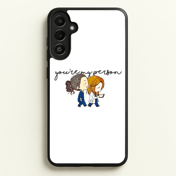 You're My Person Cartoon - Grey's  - Greys Anatomy Phone Case for Galaxy A34