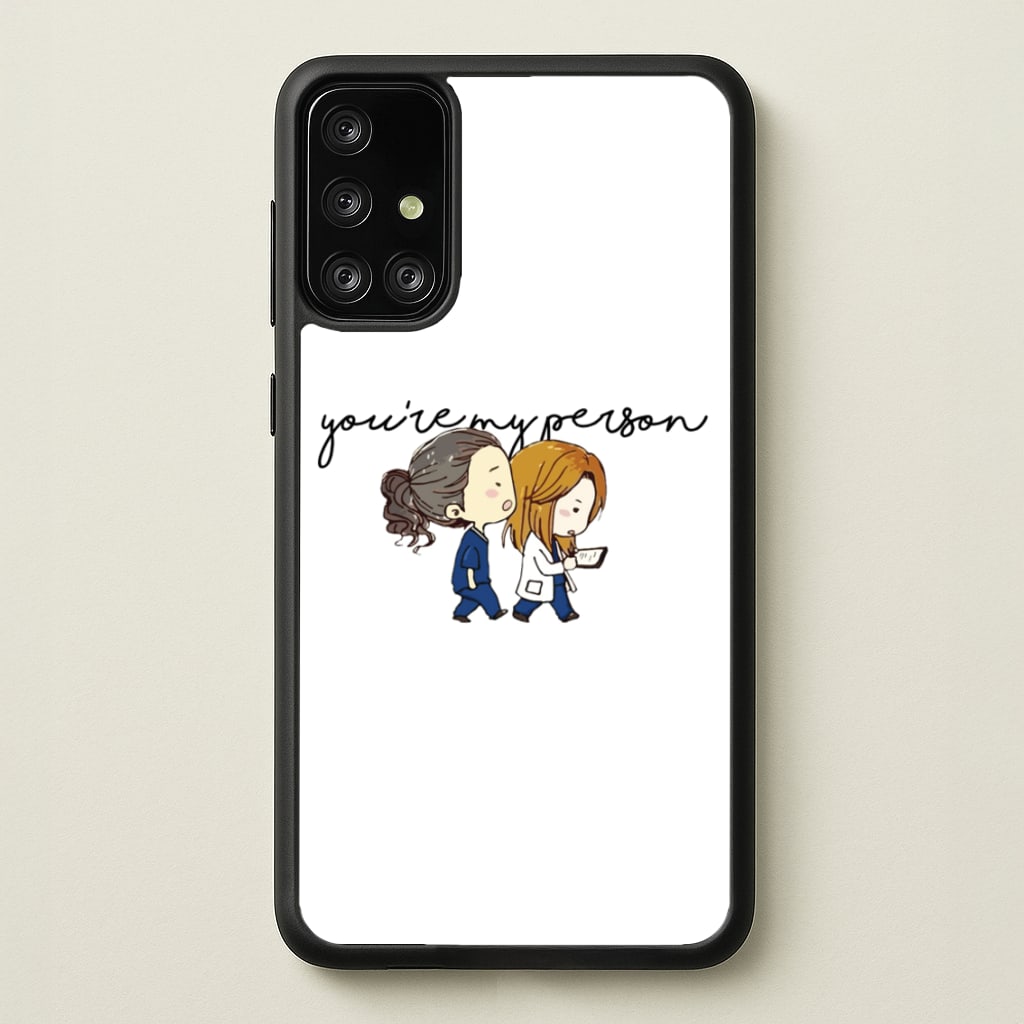 You're My Person Cartoon - Grey's  - Greys Anatomy Phone Case for Galaxy A71
