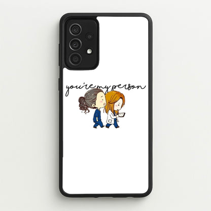 You're My Person Cartoon - Grey's  - Greys Anatomy Phone Case for Galaxy A52 / A52s