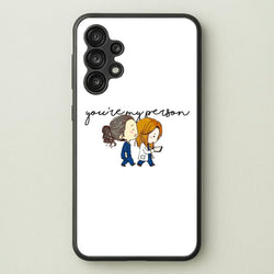 You're My Person Cartoon - Grey's  - Greys Anatomy Phone Case for Galaxy A13