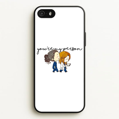 You're My Person Cartoon - Grey's  - Greys Anatomy Phone Case for iPhone 5 / 5s / SE 2016