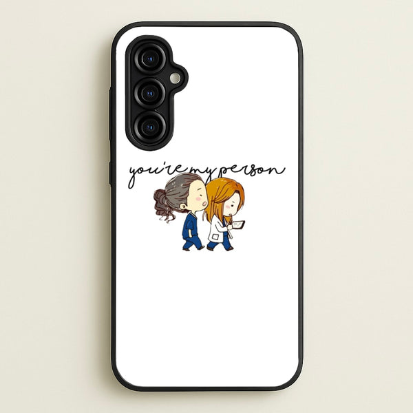 You're My Person Cartoon - Grey's  - Greys Anatomy Phone Case for Galaxy A54