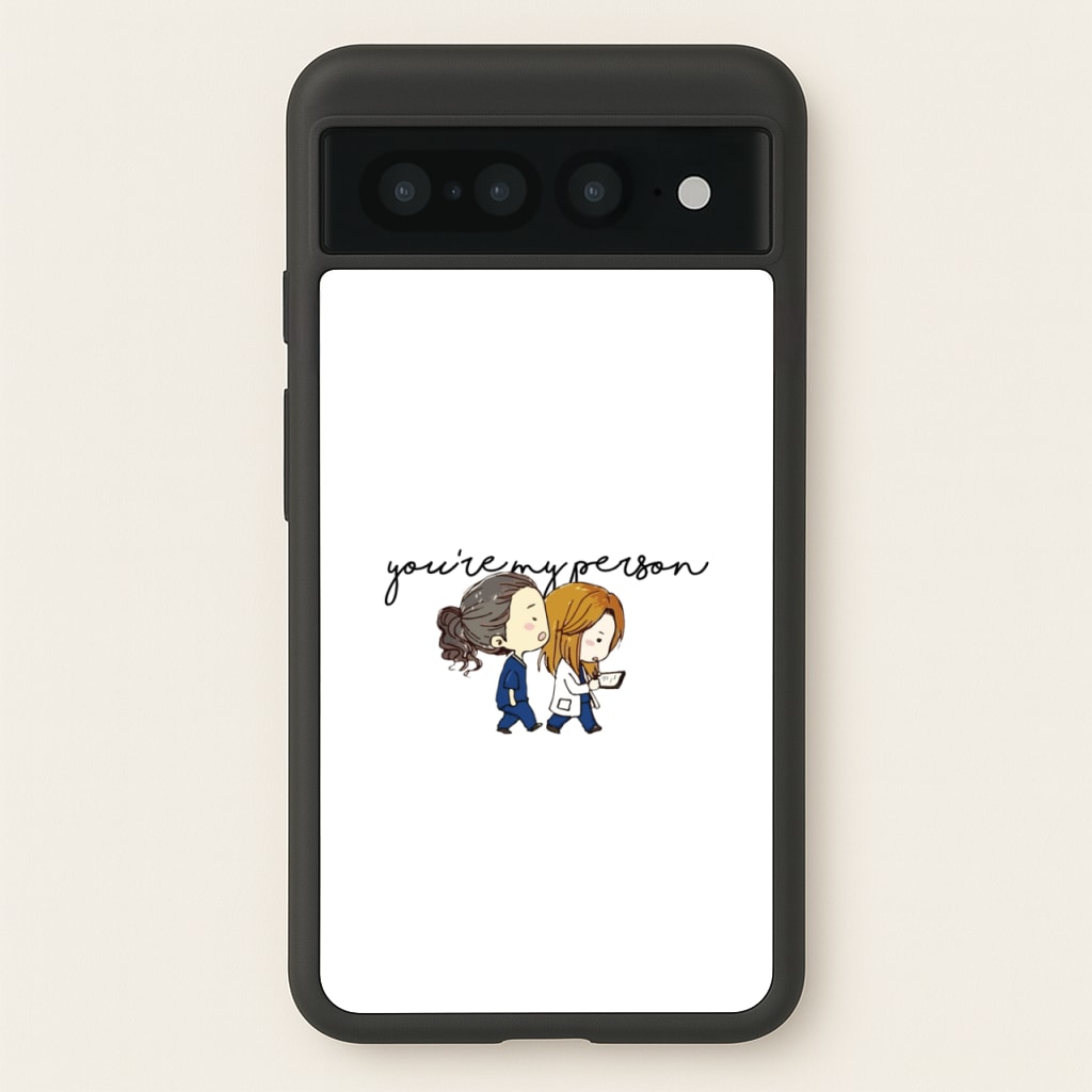 You're My Person Cartoon - Grey's  - Greys Anatomy Phone Case for Google Pixel 7 Pro