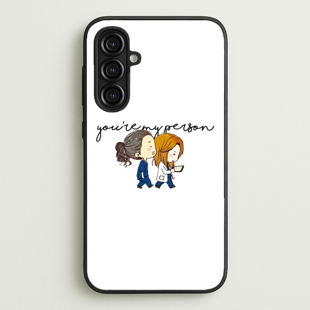 You're My Person Cartoon - Grey's  - Greys Anatomy Phone Case for Galaxy A16