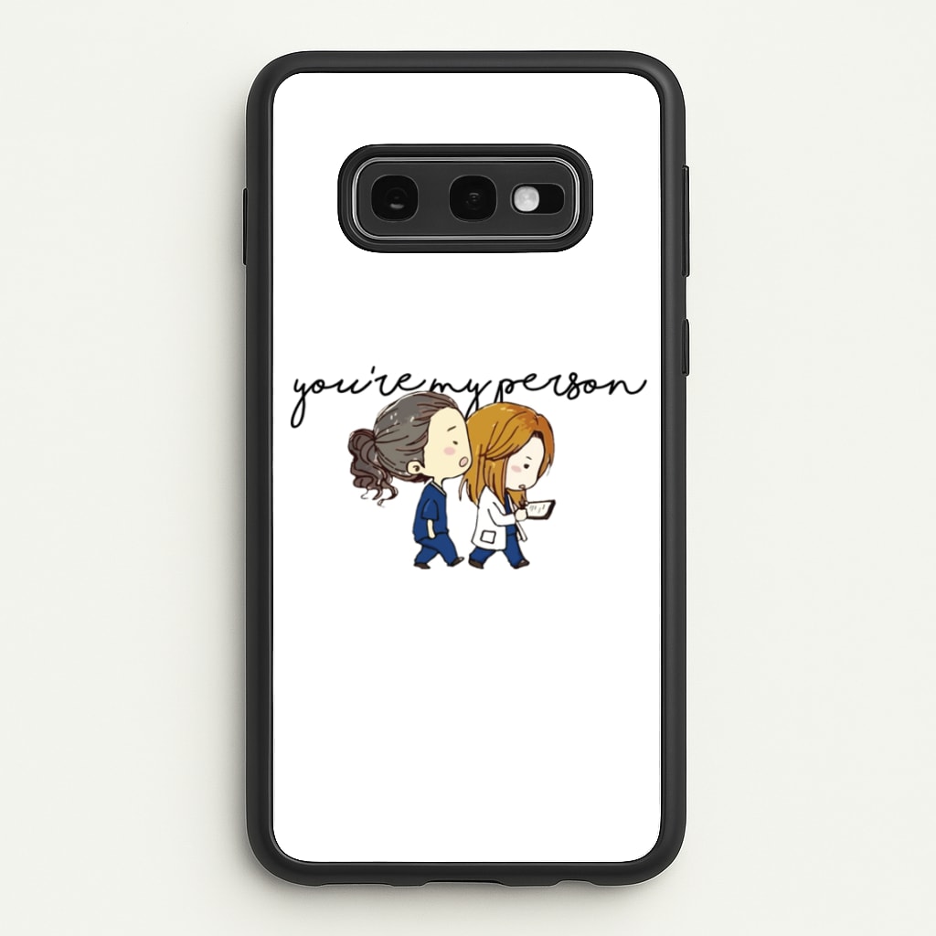 You're My Person Cartoon - Grey's  - Greys Anatomy Phone Case for Galaxy S10e